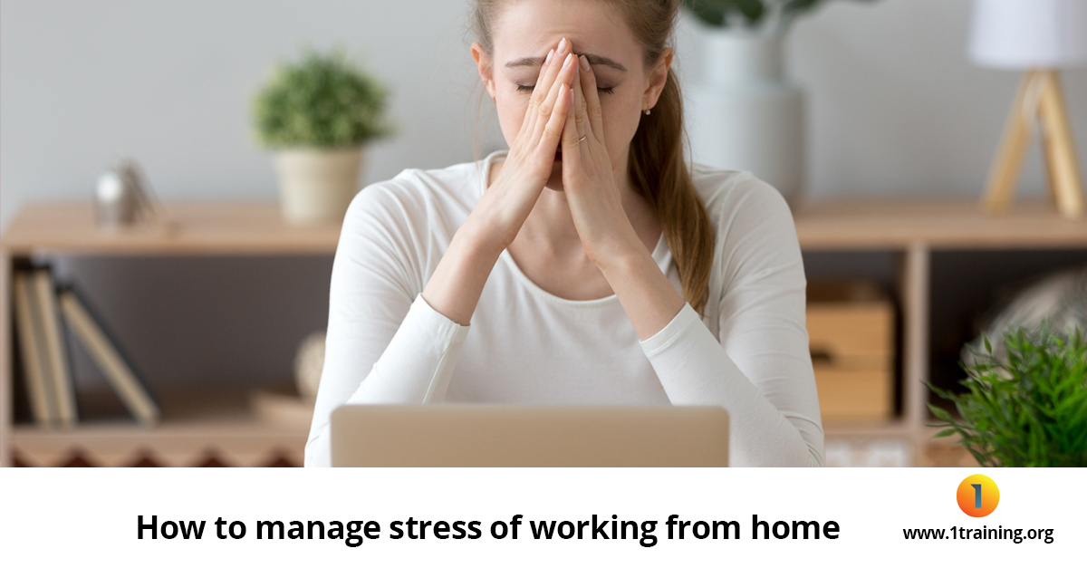 8 ways to manage stress levels working from home 8 ways to manage stress levels working from home