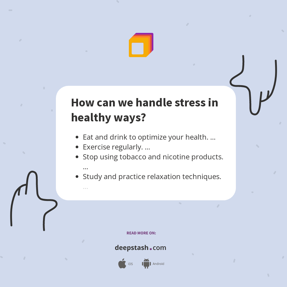 - 9 Effective Healthy Ways To Relieve Stress - 9 Effective Healthy Ways To Relieve Stress